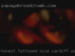Honest Cardiff women ,tattooed ,nice arms, sexual.