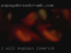 I WILL in Limerick EXPLAIN IF NEED BE.