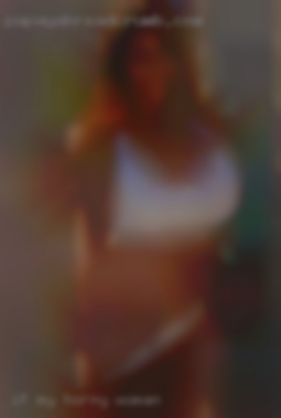 If my photos are horny woman attractive to you.