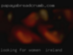 Looking women in Ireland for actual meetups.