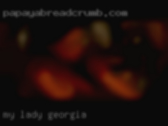 My lady will in Georgia like me for me.