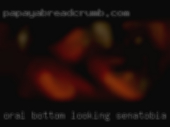 Oral in Senatobia, MS bottom looking  for  NSA fun.